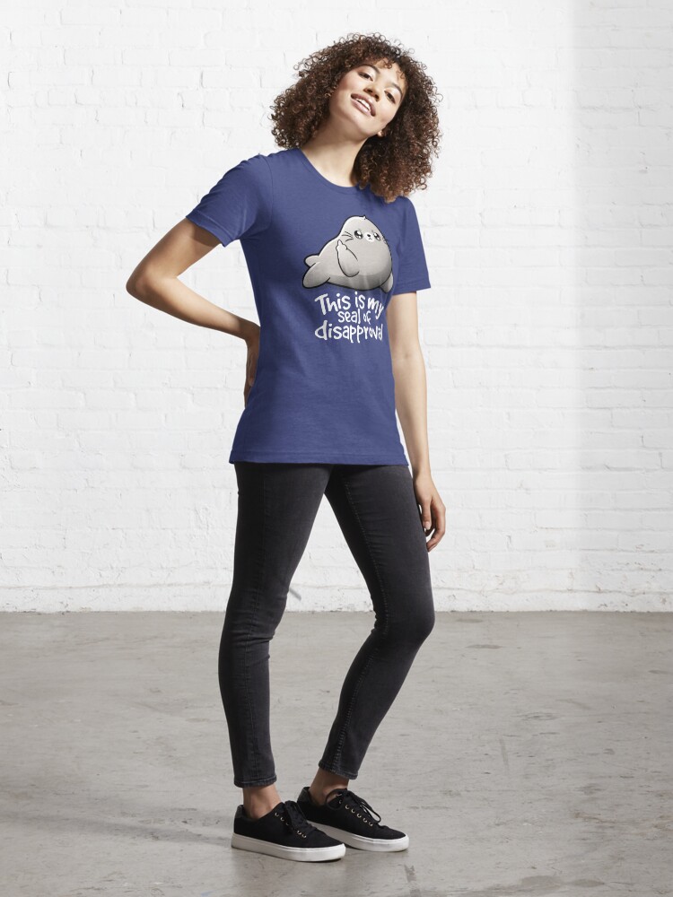 seal of disapproval shirt