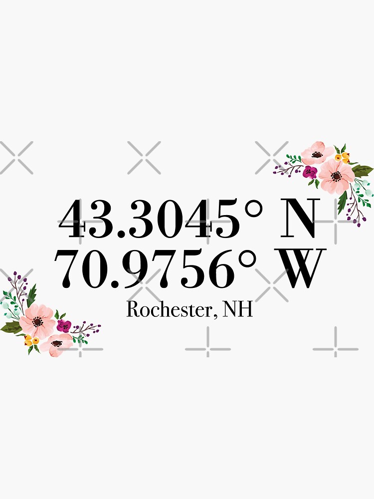 "Rochester, NH Coordinates" Sticker by mynameisliana Redbubble