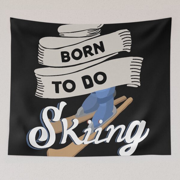 Artikelvorschau, born to do skiing entworfen und verkauft von dtino.