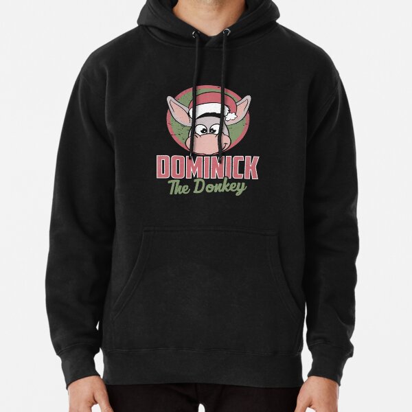 Dominick the donkey outlet sweatshirt