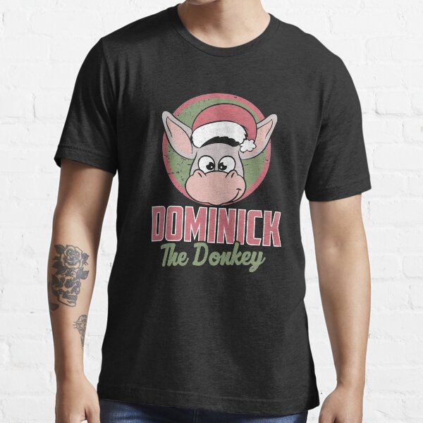 Dominick the donkey t shirt Clearance