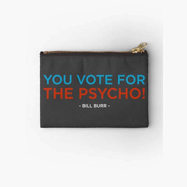 Item preview, You Vote for the Pscyho designed and sold by depresident.
