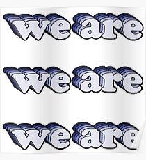 We Are Poster