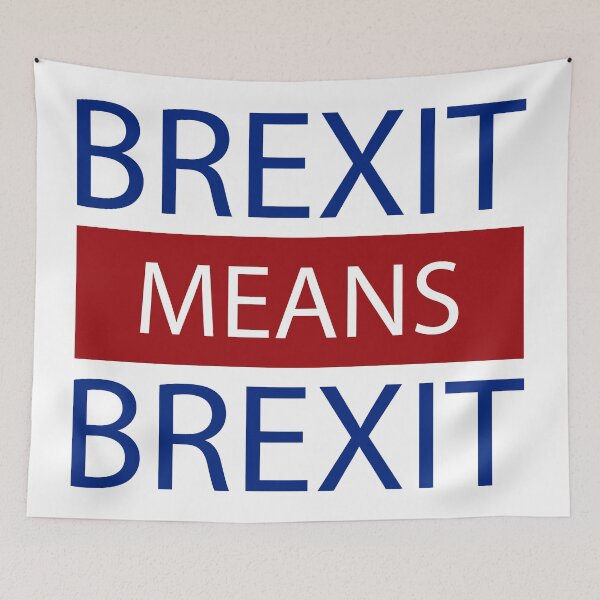 Item preview, Brexit Means Brexit, Leave Means Leave designed and sold by DavidLeeDesigns.