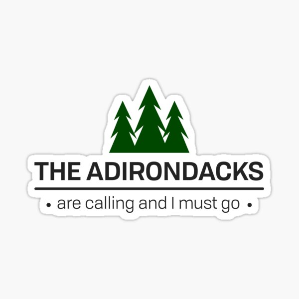 Artikel-Vorschau von Die Adirondack rufen an und ich muss gehen, designt und verkauft von Karissa Wright.