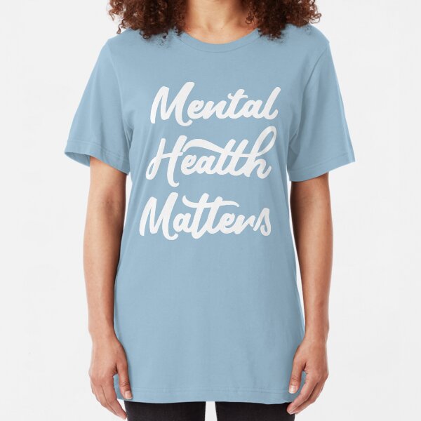 Mental Health TShirts Redbubble