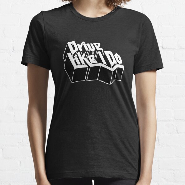 drive like i do the 1975 Essential T-Shirt