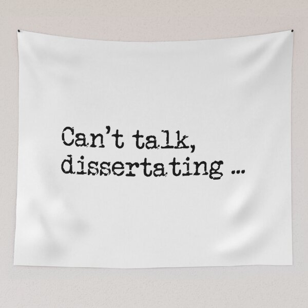 Item preview, Can't talk, dissertating... designed and sold by kierkegaard.
