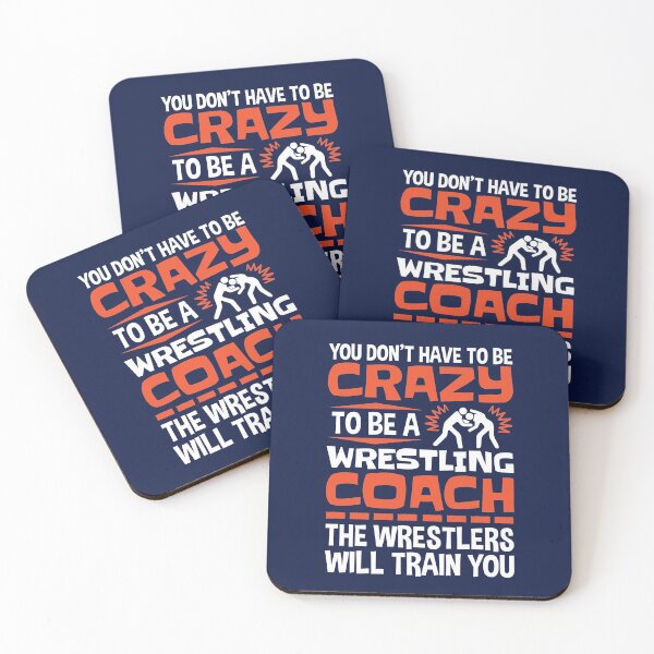 Artikelvorschau, Wrestling Coach Funny Quote müssen nicht verrückt sein entworfen und verkauft von jaygo.