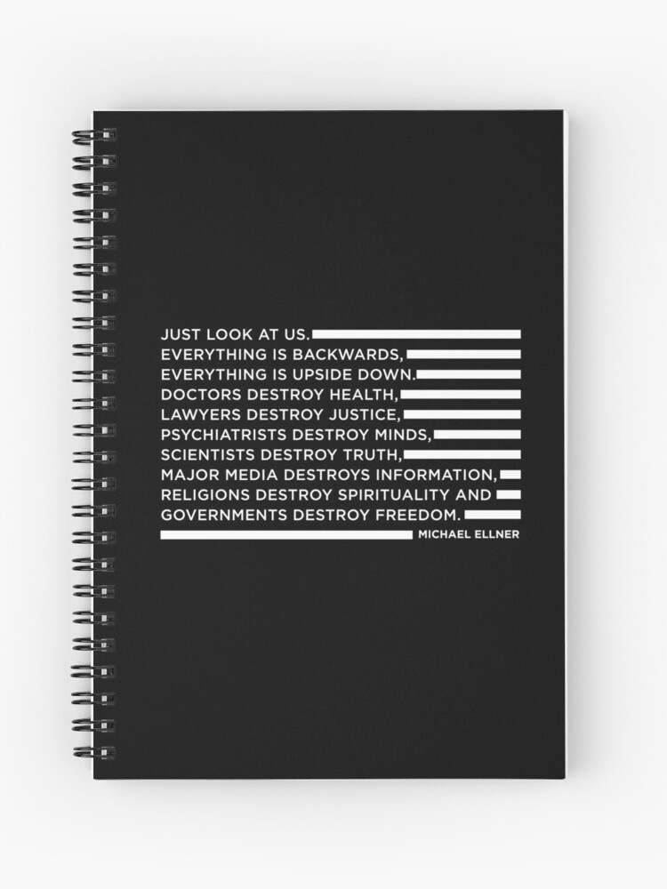 Just Look At Us Michael Ellner Quote Spiral Notebook By Danidesign Redbubble