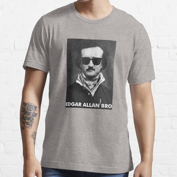 Item preview, Edgar Allen Bro designed and sold by Primotees.