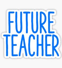 future teacher Sticker