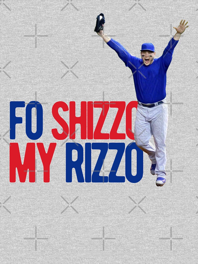 Fo Shizzo My Rizzo Anthony Rizzo Chicago Cubs Kids 