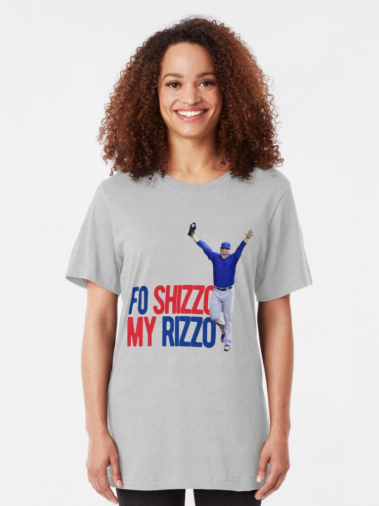 for shizzo my rizzo shirt