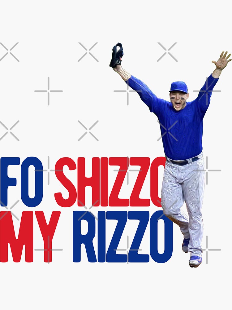 Fo Shizzo My Rizzo Anthony Rizzo Chicago Cubs Shirt 