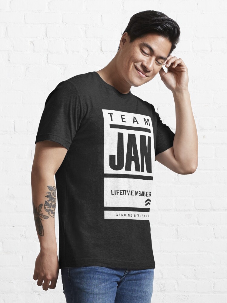 Team Jan Lifetime Member Essential T-Shirt for Sale by cidolopez