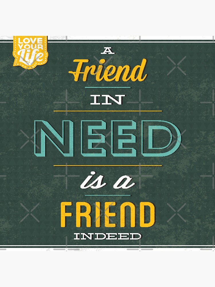 A Friend In Need Is A Friend Indeed Tote Bag By Leen12 Redbubble