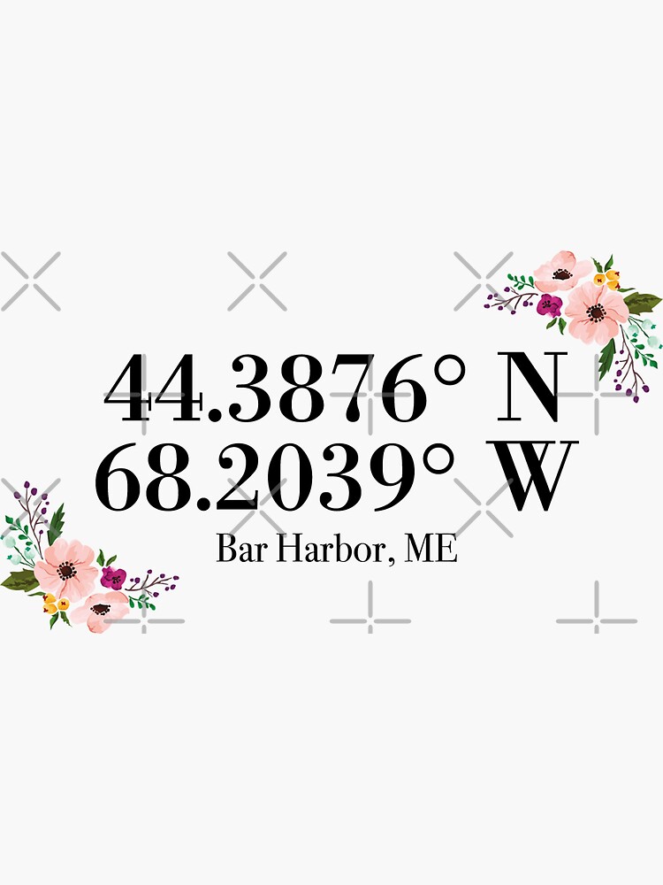 "Bar Harbor, ME Coordinates" Sticker by mynameisliana Redbubble
