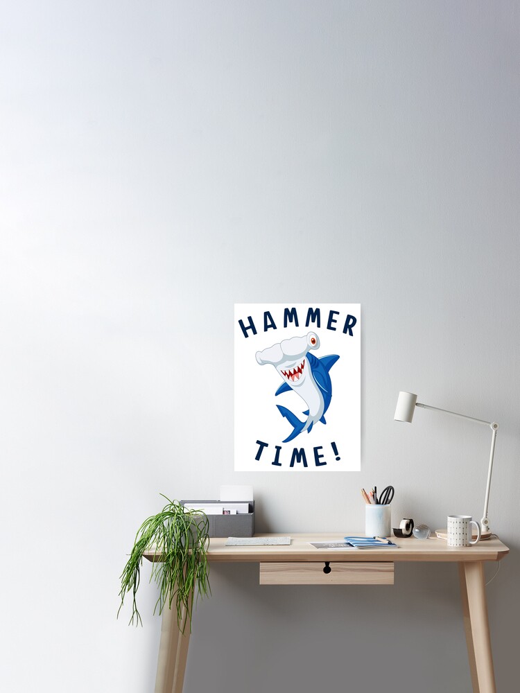Hammer Time Hammerhead Shark Poster for Sale by StaticGambler