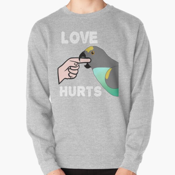 Love Hurts Meyers Parrot biting Pullover Sweatshirt