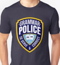 Grammar Police Badge Unisex T-Shirt