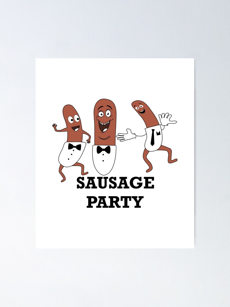 Sausage Party Poster By Anisospteron Redbubble 8596