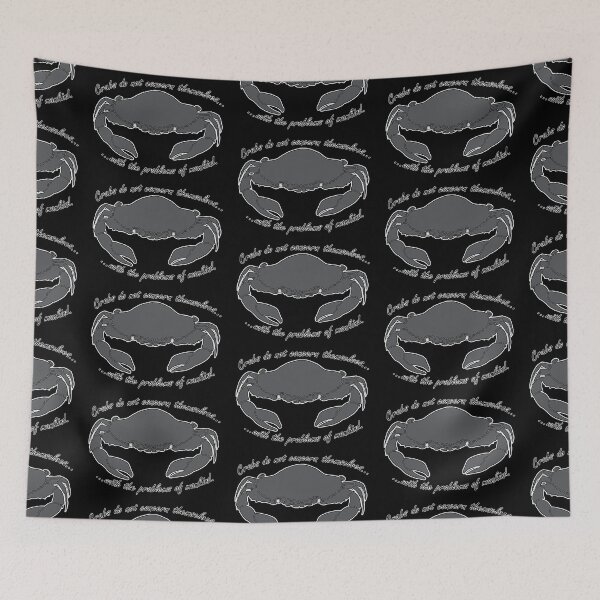 Item preview, Crabs do not Concern Themselves with the Problems of Mankind. designed and sold by el-Baino.