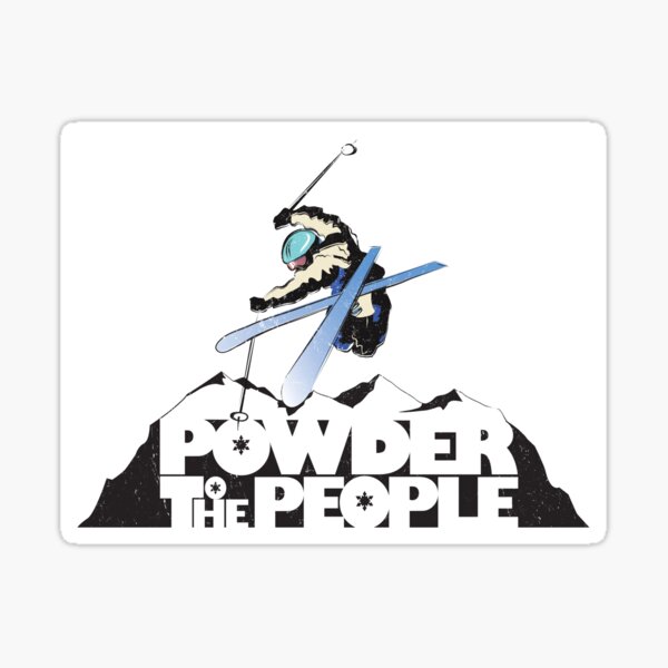 Powder To The People distressed retro ski poster Sticker