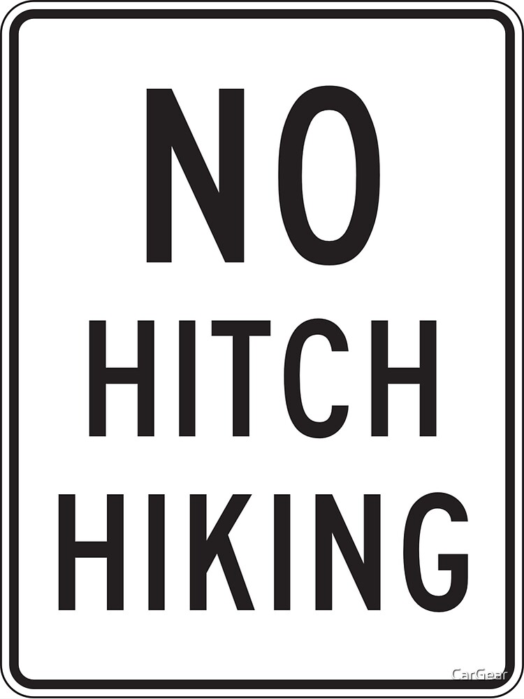 "No Hitchhiking Sign" Sticker by CarGear Redbubble