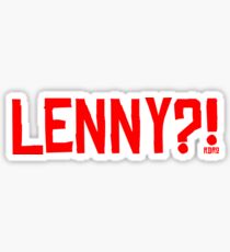 LENNY?! Sticker