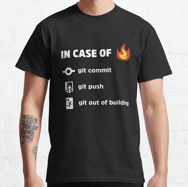 Use Git In Case of Fire v2 - Funny Programming Jokes - Dark Color Classic T-Shirt