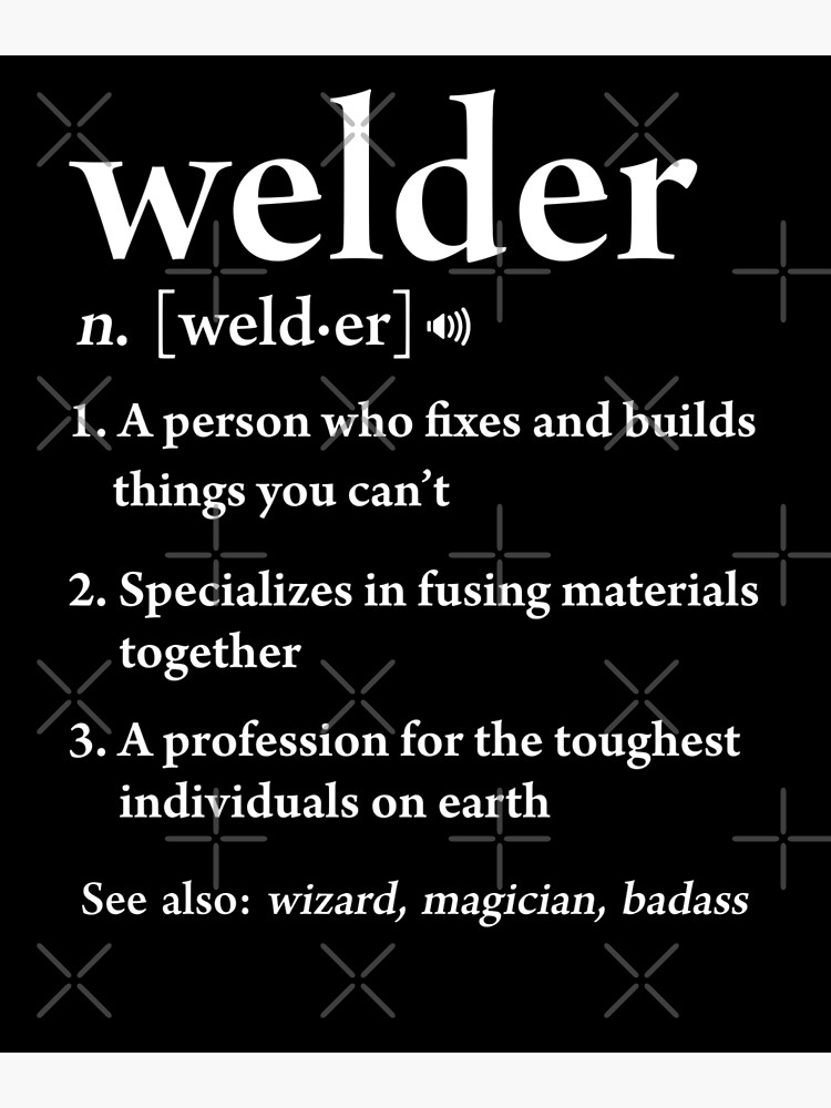 welder-definition-funny-meaning-welding-job-precision-poster-for-sale