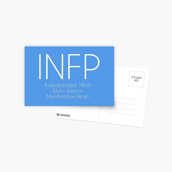 INFP - Kaleidoscopic mind, worry warrior, marshmallow heart Postcard