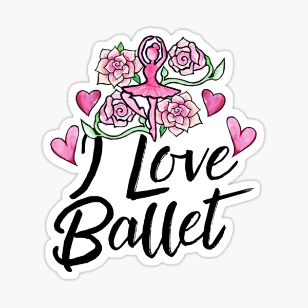 Item preview, I love ballet designed and sold by Boog Monst .