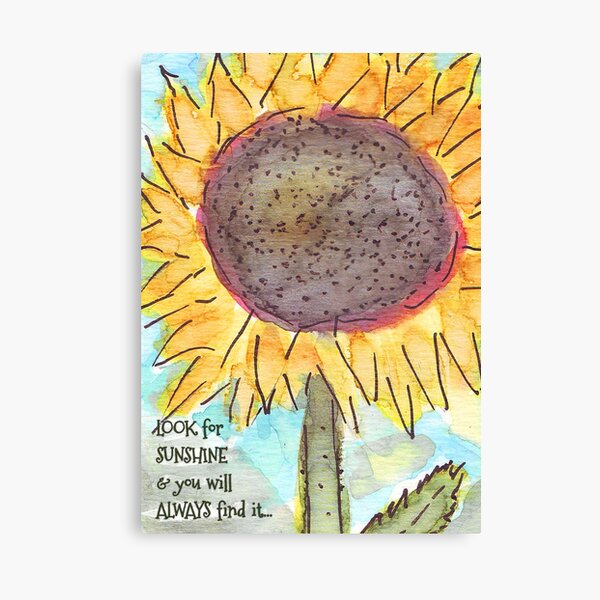 Sunflower with Inspiring Quote: Look for Sunshine... Canvas Print