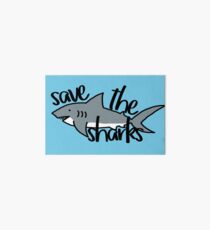 Save the Sharks Art Board Print