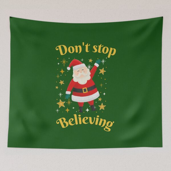 Item preview, Santa claus shirts and home decor dont stop believing  designed and sold by Dream Imagine Create ..