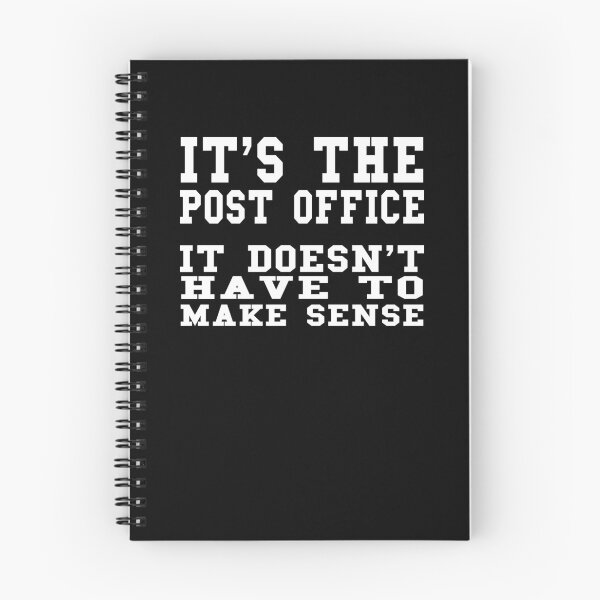 Item preview, It's The Post Office It Doesn't Have To Make Sense designed and sold by sols.