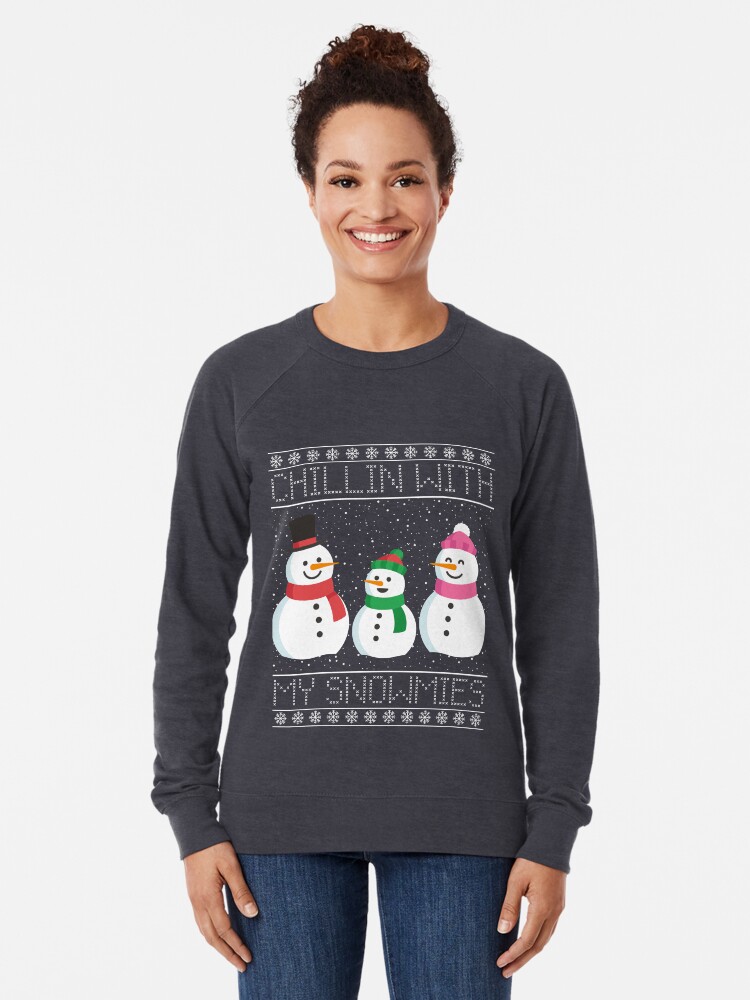 Chillin with my snowmies sweater outlet