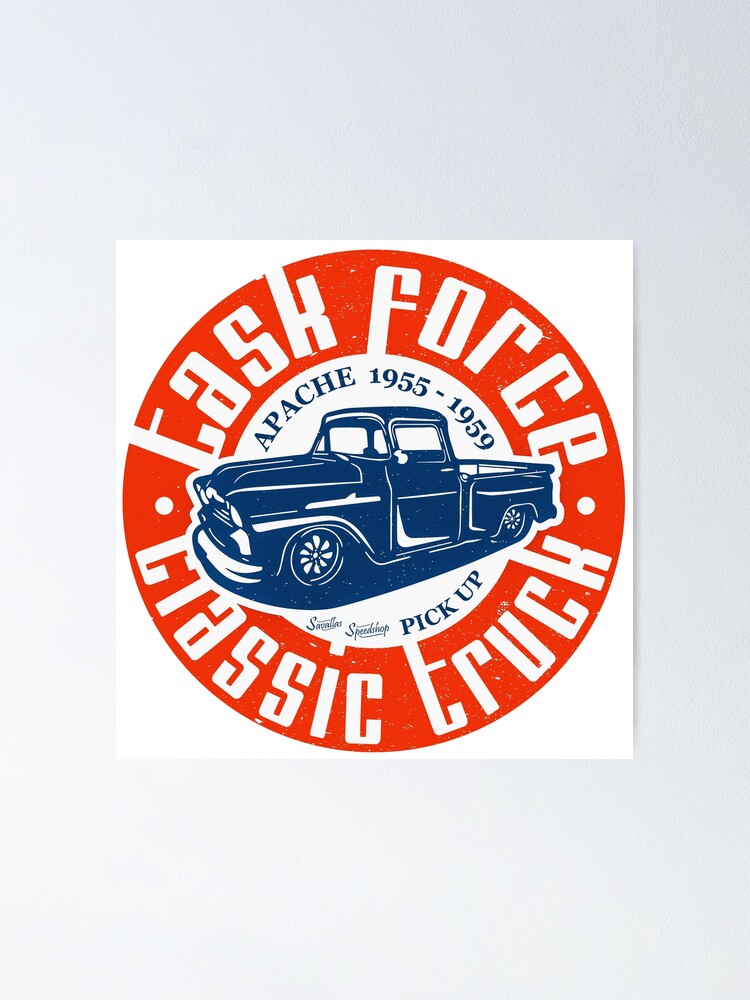 Alternative Ansicht von Task Force Apache Classic Truck 1955 - 1959 Poster