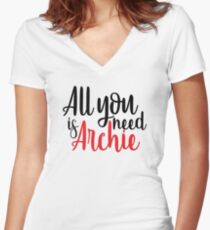 All you need is Archie - Riverdale Women's Fitted V-Neck T-Shirt
