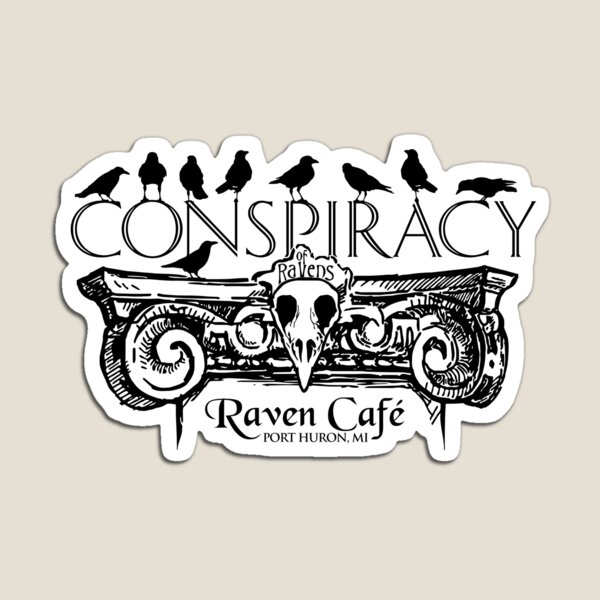 Conspiracy of Ravens (Raven Cafe) Magnet