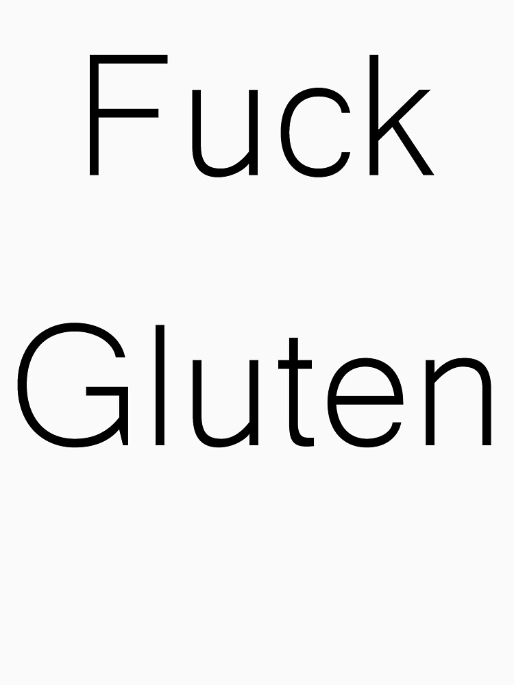 F*** Gluten by IcarusDesigns
