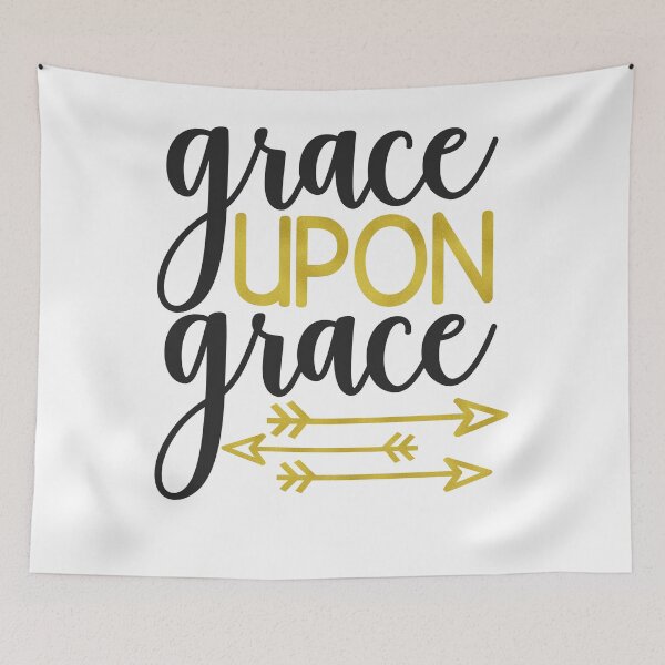 Item preview, Grace Upon Grace designed and sold by JakeRhodes.