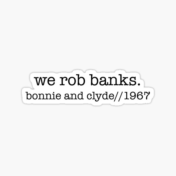 Artikel-Vorschau von Wir Rob Banks, designt und verkauft von ineffablexx.