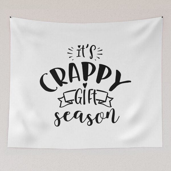 Item preview, Its Crappy Gift Season designed and sold by JakeRhodes.