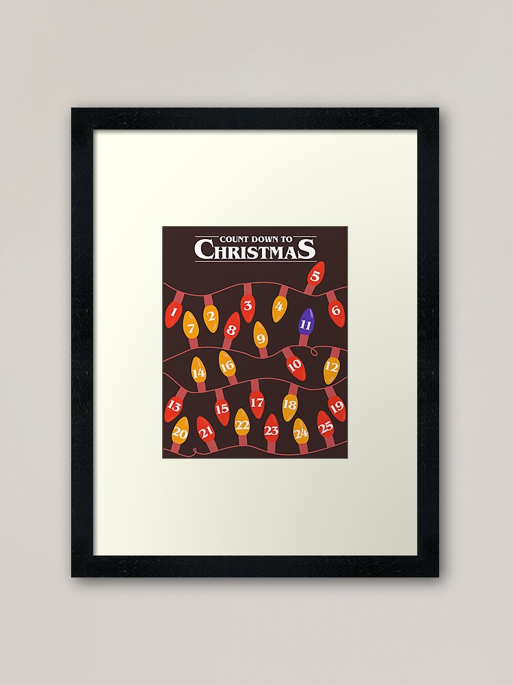 quot Stranger Things Christmas Lights Advent Calendar quot Framed Art Print for