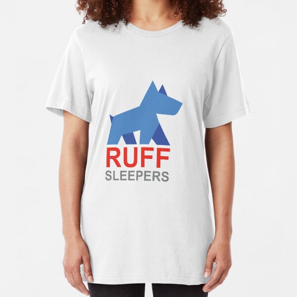 Ruff Sleepers Fundraising Campaign Slim Fit T-Shirt