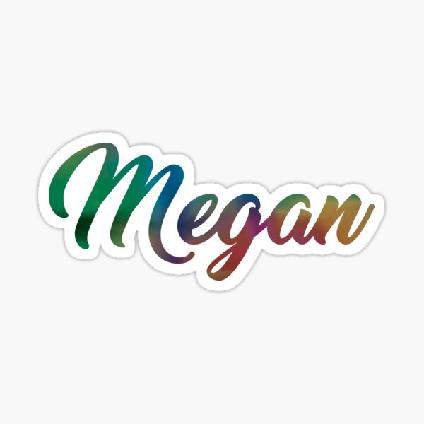 Megan Sticker For Sale By Xradicalrainbow Redbubble 8971