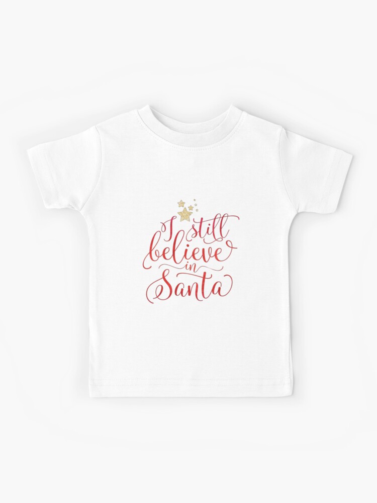 believe santa shirt